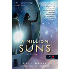 Könyvmolyképző Kiadó A Million Suns - Milliónyi Csillag - Túl a végtelenen 2. regény