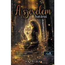 Könyvmolyképző Kiadó A szerelem határai regény