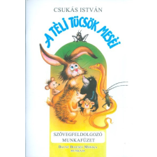 Könyvmolyképző Kiadó A téli tücsök meséi /Szövegfeldolgozó munkafüzet gyermek- és ifjúsági könyv