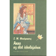 Könyvmolyképző Kiadó Anne az élet iskolájában gyermek- és ifjúsági könyv