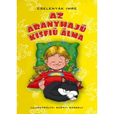 Könyvmolyképző Kiadó Az aranyhajú kisfiú álma gyermek- és ifjúsági könyv