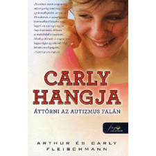 Könyvmolyképző Kiadó Carly hangja - Áttörni az autizmus falán regény