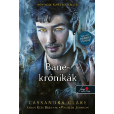Könyvmolyképző Kiadó Cassandra Clare - Bane-Krónikák regény