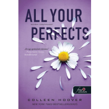 Könyvmolyképző Kiadó Colleen Hoover - All Your Perfects - Minden tökéletesed egyéb könyv