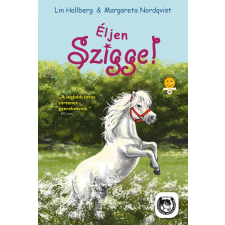 Könyvmolyképző Kiadó Éljen Szigge! gyermek- és ifjúsági könyv