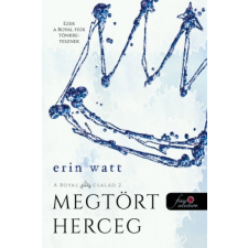Könyvmolyképző Kiadó Erin Watt: Megtört herceg - A Royal család 2. irodalom