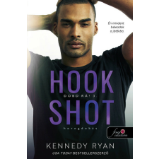 Könyvmolyképző Kiadó Hook Shot - Horogdobás - Dobd rá! 3. regény