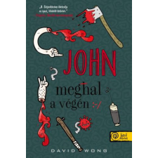 Könyvmolyképző Kiadó John meghal a végén - puha kötés regény