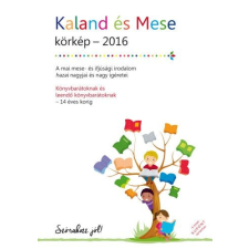 Könyvmolyképző Kiadó Kaland és Mese - körkép 2016 gyermek- és ifjúsági könyv