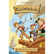 Könyvmolyképző Kiadó Kalóziskola 2. - Mindenki a fedélzetre gyermek- és ifjúsági könyv