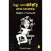 Könyvmolyképző Kiadó Kft Cirrus a Tűzfalon - Egy rendbontó vírus kalandjai