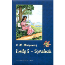 Könyvmolyképző Kiadó Kft Emily 5 - Szerelmek regény
