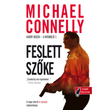 Könyvmolyképző Kiadó Kft Feslett szőke - Harry Bosch - a nyomozó 3. regény