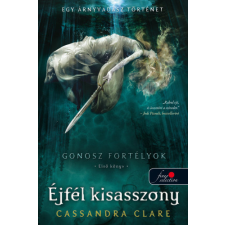 Könyvmolyképző Kiadó Kft Lady Midnight - Éjfél kisasszony - Gonosz fortélyok 1. - puha kötés gyermek- és ifjúsági könyv