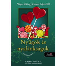Könyvmolyképző Kiadó Kft Nyűgök és nyalánkságok - Csokoládéimádók 3. - Flúgos kiút egy francos helyzetből regény