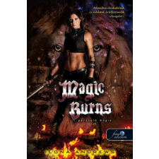 Könyvmolyképző Kiadó Kft Perzselő mágia - Kate Daniels 2. regény