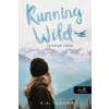 Könyvmolyképző Kiadó Kft Running Wild - Versengő vadon - Az egyszerű vadon 3.