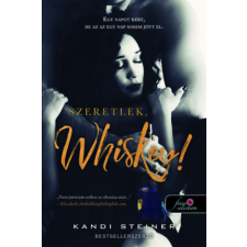 Könyvmolyképző Kiadó Kft Szeretlek, Whiskey! regény
