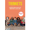 Könyvmolyképző Kiadó Kirsten Smith - Trinkets - Csecsebecsék