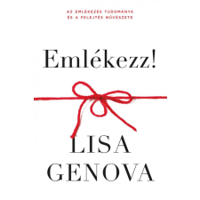 Könyvmolyképző Kiadó Lisa Genova - Emlékezz! életmód, egészség