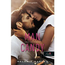 Könyvmolyképző Kiadó Man Candy - Édes szívtipró - Szívtipró 1. irodalom