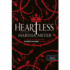 Könyvmolyképző Kiadó Marissa Meyer-Heartless - Szívtelen gyermek- és ifjúsági könyv