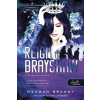 Könyvmolyképző Kiadó Meagan Brandy - Reign of Brayshaw - A Brayshaw uralom - A banda 3.