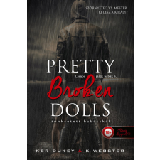 Könyvmolyképző Kiadó Pretty Broken Dolls - Tönkretett babácskák regény