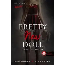 Könyvmolyképző Kiadó Pretty New Doll - Csinos új babácska regény