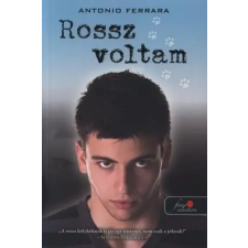 Könyvmolyképző Kiadó Rossz voltam gyermek- és ifjúsági könyv