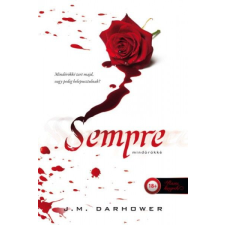 Könyvmolyképző Kiadó Sempre - Mindörökké - Sempre 1. regény