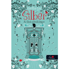 Könyvmolyképző Kiadó Silber - Az álmok második könyve regény
