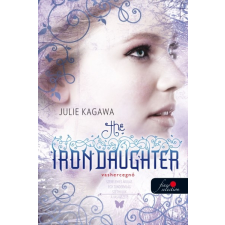 Könyvmolyképző Kiadó The Iron Daughter – Vashercegnő: Vastündérek 2. /Puha regény