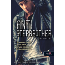 Könyvmolyképző Kiadó Tijan - Anti-Stepbrother - Vészkijárat regény