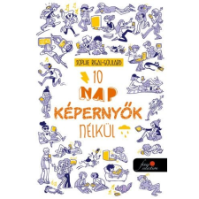 Könyvmolyképző Kiadó Tíz nap képernyők nélkül gyermekkönyvek