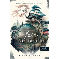 Könyvmolyképző Kiadó Tükör a felhőkön túlra regény