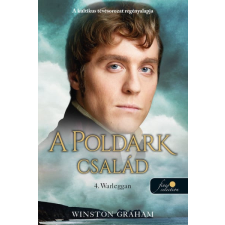 Könyvmolyképző Kiadó Winston Graham - Warleggan - A Poldark család 4. regény
