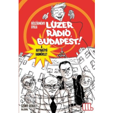 Könyvmolyképző Lúzer Rádió, Budapest! III. gyermekkönyvek