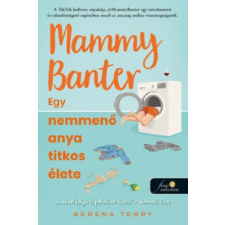Könyvmolyképző Mammy Banter - Egy nemmenő anya titkos élete regény