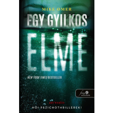 Könyvmolyképző Mike Omer - Egy gyilkos elme - Zoe Bentley 1. regény