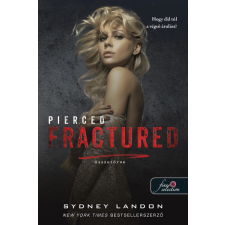 Könyvmolyképző Pierced Fractured - Összetörve - Lucian &amp; Lia 2. regény