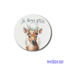  Kör fa tábla őszi 7cm- Jó, hogy jöttél-Őzike dekorációs kellék