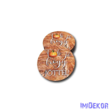 Kör fa tábla őszi 7cm - Tök jó, hogy jöttél! S dekorációs kellék