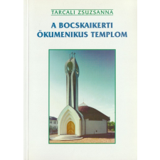 Kornétás A bocskaikerti ökumenikus templom antikvárium - használt könyv