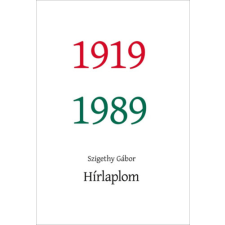 KORTÁRS KIADÓ Hírlaplom - 1919-1989 irodalom