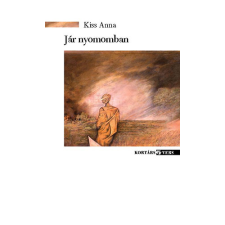 KORTÁRS KIADÓ Jár nyomomban irodalom