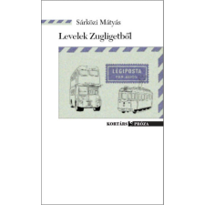 KORTÁRS KIADÓ Levelek Zugligetből - Negyedik kiadás irodalom