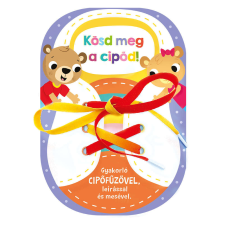  Kösd meg a cipőd! gyermek- és ifjúsági könyv
