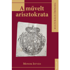 Kossuth A művelt arisztokrata társadalom- és humántudomány