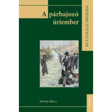 Kossuth A párbajozó úriember egyéb e-könyv